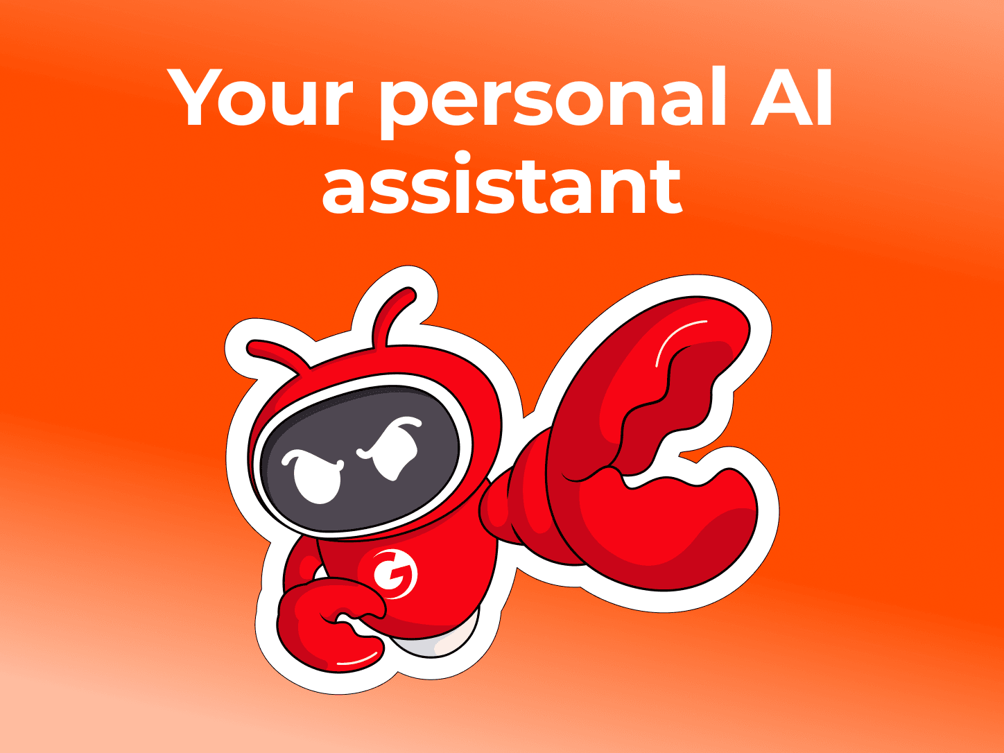 Red lobster-like robot character with large claws and 'Your personal AI assistant' text.