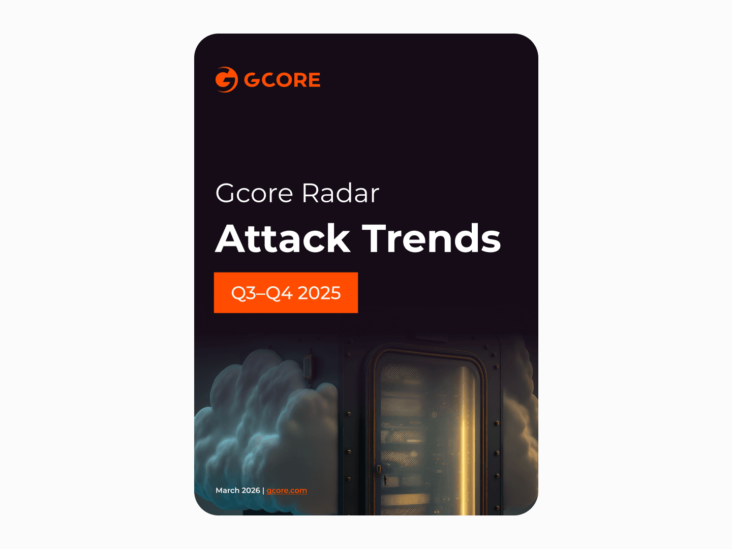 Gcore Radar Attack Trends Q3‑Q4 2025