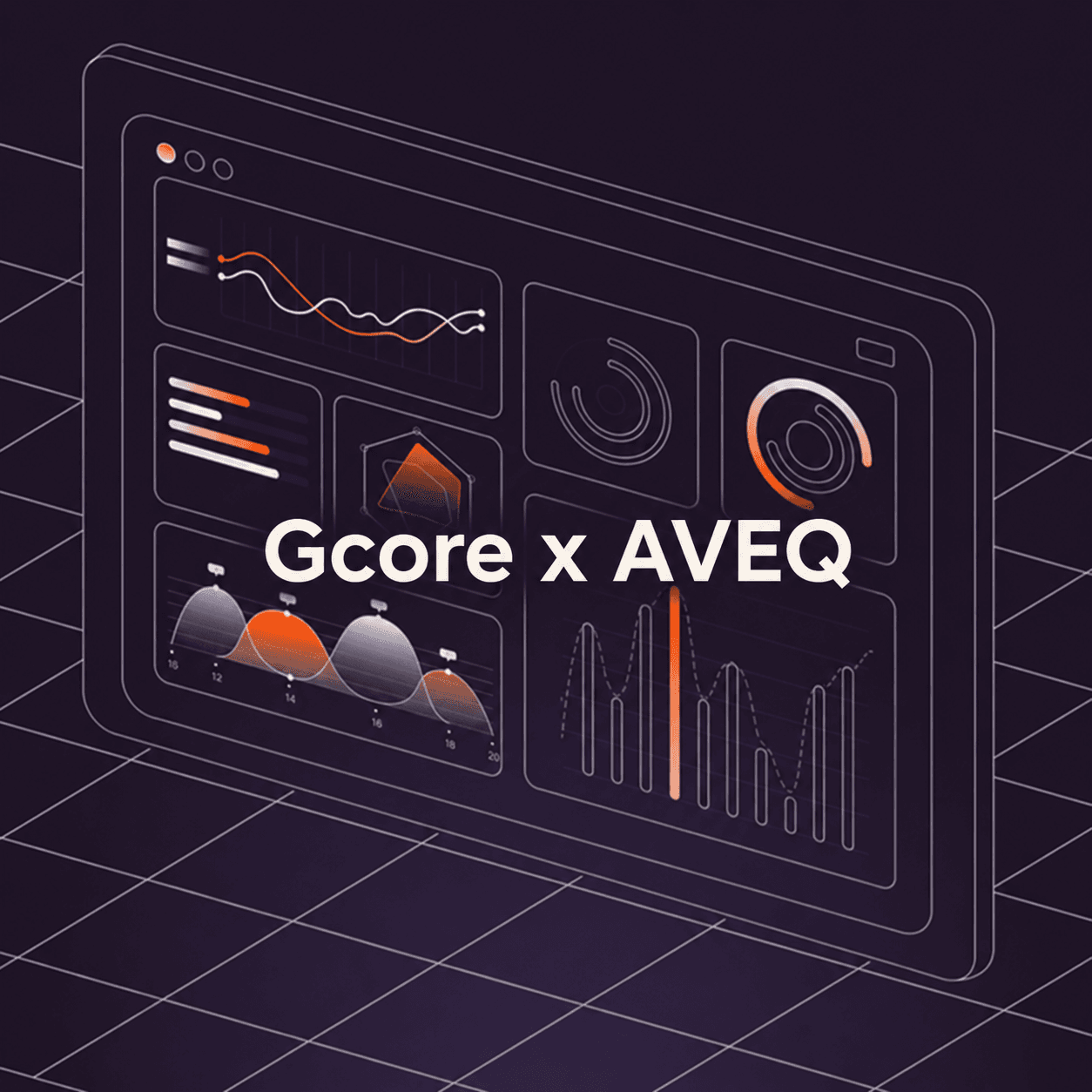 A digital dashboard displays various data visualizations and the collaboration text 'Gcore x AVEQ'.
